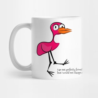 Pink Bird Not Perfect Mug